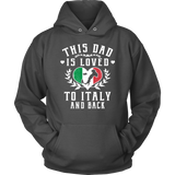 This Dad is Loved to Italy and Back Shirt