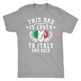 This Dad is Loved to Italy and Back Shirt