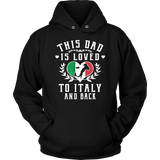 This Dad is Loved to Italy and Back Shirt
