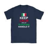 Let The Italian Mamma Handle It Shirt