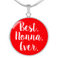 Best Nonna Ever With Red Circle Pendant Necklace in Gold & Stainless Steel