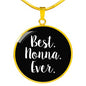 Best Nonna Ever With Black Circle Pendant Necklace in Gold & Stainless Steel