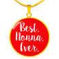 Best Nonna Ever With Red Circle Pendant Necklace in Gold & Stainless Steel