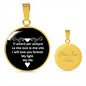 I Will Love You Forever with Circle Pendant Necklace in Gold & Stainless Steel