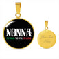 Nonna The Woman The Myth The Legend with Circle Pendant Necklace in Gold & Stainless Steel
