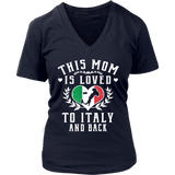 This Mom is Loved to Italy and Back Shirt