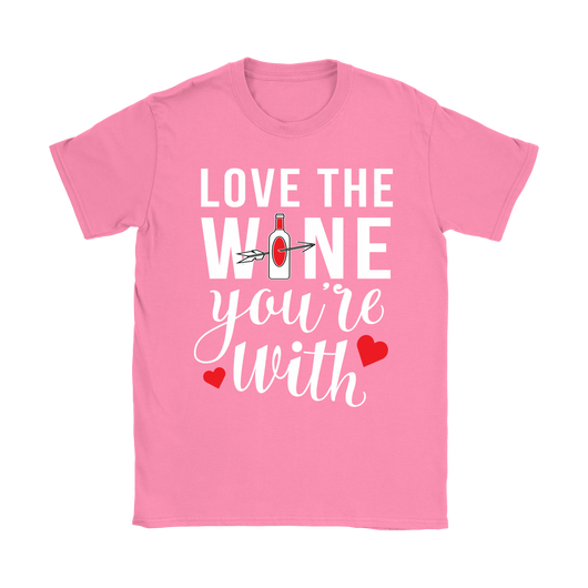 Wine You're With Shirt