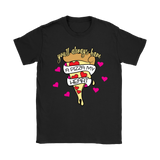 Pizza in my Heart Shirt