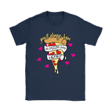 Pizza in my Heart Shirt