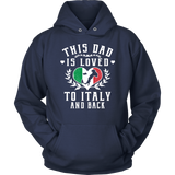 This Dad is Loved to Italy and Back Shirt