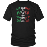The Power of an Extremely Pissed Off Italian Girl Shirt