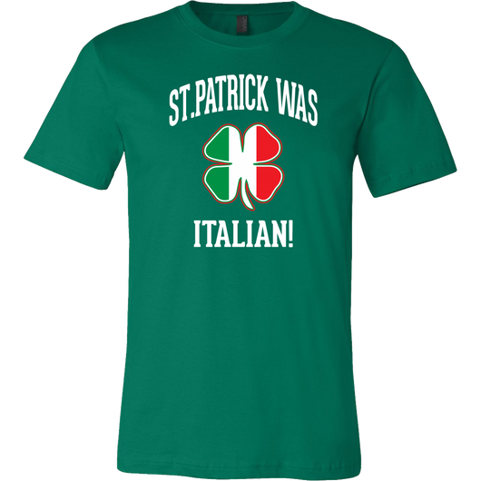 St. Patrick Was Italian Shirt