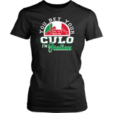 You Bet I'm Italian Shirt