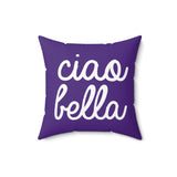 Ciao Bella Pillow Cover with Insert - Purple