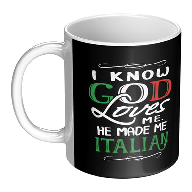 God Made Me Italian 11oz Mug