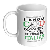 God Made Me Italian 11oz Mug