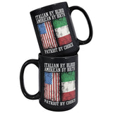 Italian By Blood Patriot By Choice 15oz Black Mug