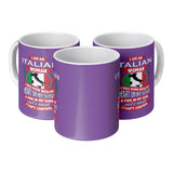 I am an Italian Woman 11oz Mug