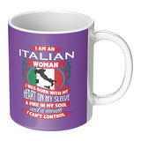 I am an Italian Woman 11oz Mug