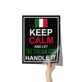 Let The Italian Girl Handle It Poster 11" x 14"