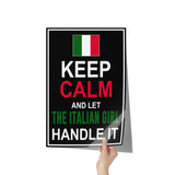 Let The Italian Girl Handle It Poster 12" x 18"