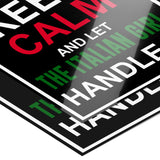 Let The Italian Girl Handle It Poster 8" x 12"