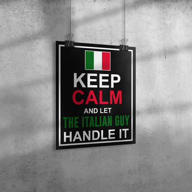 Let The Italian Guy Handle It Poster 11