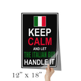 Let The Italian Guy Handle It Poster