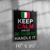 Let The Italian Guy Handle It Poster