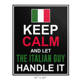 Let The Italian Guy Handle It Poster