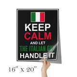 Let The Italian Guy Handle It Poster