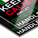 Let The Italian Guy Handle It Poster 16" x 20"