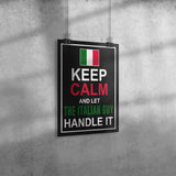 Let the Italian Guy Handle It Poster 8" x 12"