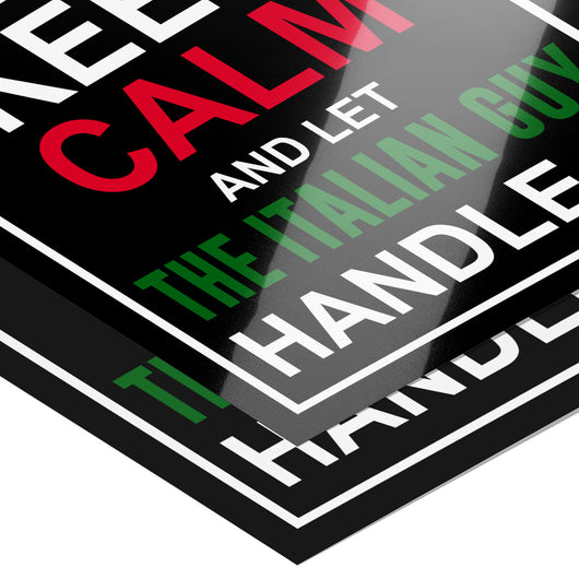 Let the Italian Guy Handle It Poster 8