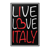 Live Love Italy Poster 12" x 18"