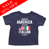 Made in America with Italian Parts Toddler Shirt - SALE