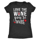 Wine You're With Shirt