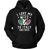 I Love My Wife To Italy and Back