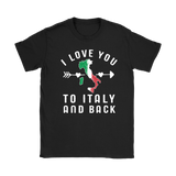 I Love You to Italy and Back Shirt