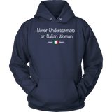 Never Underestimate an Italian Woman Shirt