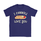 I Cannoli Love You Shirt
