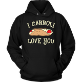 I Cannoli Love You Shirt