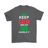 Let Papá Handle It Shirt