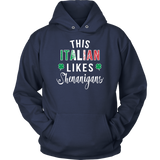 This Italian Likes Shenanigans Shirt