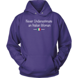 Never Underestimate an Italian Woman Shirt