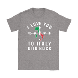 I Love You to Italy and Back Shirt