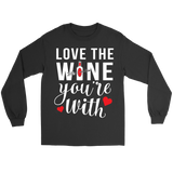 Wine You're With Shirt