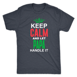 Let Papá Handle It Shirt