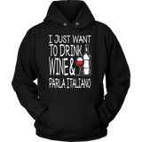 Drink Wine And Parla Italiano Shirt