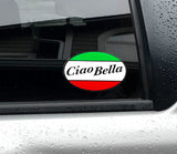 Ciao Bella Decal Sticker